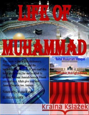 Life of Muhammad MR Faisal Fahim Ahmed Deedat 9781518838460