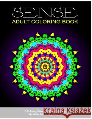 SENSE ADULT COLORING BOOK - Vol.5: relaxation coloring books for adults Charm, Jangle 9781518849411 Createspace