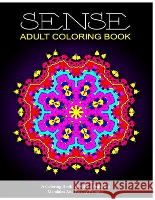 SENSE ADULT COLORING BOOK - Vol.6: relaxation coloring books for adults Charm, Jangle 9781518849428 Createspace