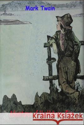 Adventures of Huckleberry Finn Mark Twain 9781518859762