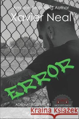 Error Xavier Neal 9781518870002 Createspace