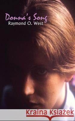 Donna's Song Raymond O. West 9781518871979