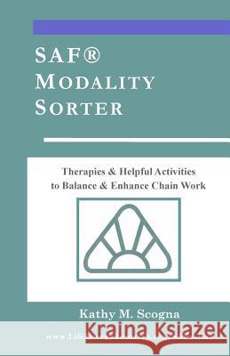 SAF Modality Sorter Scogna, Joseph R., Jr. 9781518875984 Createspace