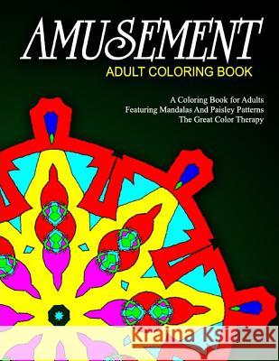 AMUSEMENT ADULT COLORING BOOK - Vol.2: relaxation coloring books for adults Charm, Jangle 9781518877018 Createspace
