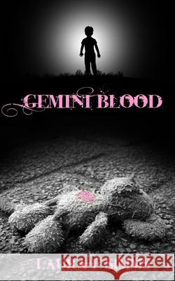 Gemini Blood Laura E Simms 9781518880407 Createspace Independent Publishing Platform