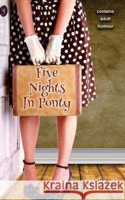 Five Nights In Ponty Hughes, E. 9781518881770 Createspace Independent Publishing Platform