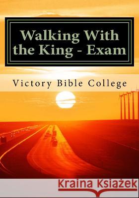 Walking With the King - Exam Anne Skinner 9781518886799 Createspace Independent Publishing Platform