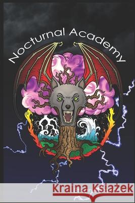 Nocturnal Academy Ethan Somerville 9781519018298 Independently Published