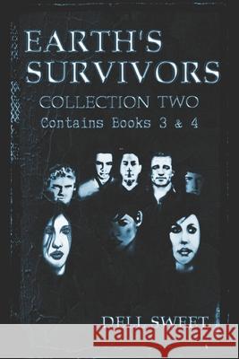 Earth's Survivors Collection Two Dell Sweet Geo Dell 9781519038746 Independently Published