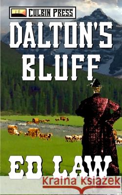 Dalton's Bluff Ed Law 9781519039736 Independently Published