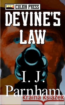 Devine's Law I. J. Parnham 9781519061225