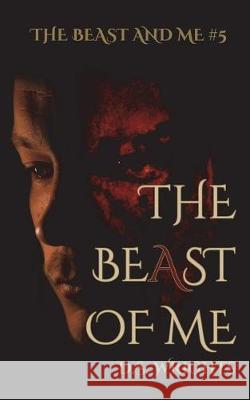 The BeAst Of Me D S Wrights 9781519065506 Independently Published