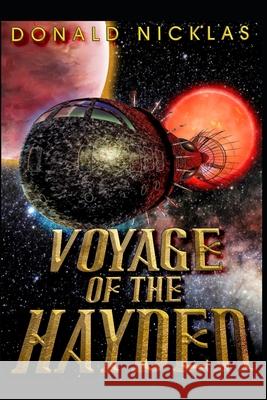 Voyage of the Hayden Donald Nicklas 9781519090300