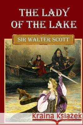 The Lady of the Lake Sir Walter Scott 9781519119957 Createspace