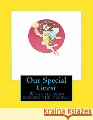 Our Special Guest Misty Lynn Wesley 9781519121950 Createspace