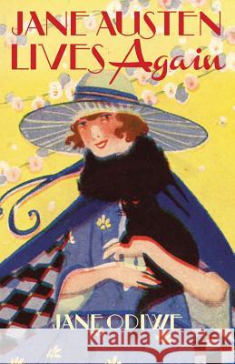 Jane Austen Lives Again Jane Odiwe 9781519125606