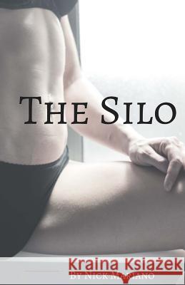 The Silo Nick Mariano 9781519126641