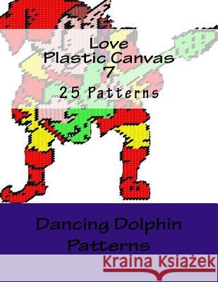 Love Plastic Canvas 7 Dancing Dolphin Patterns 9781519153234 Createspace