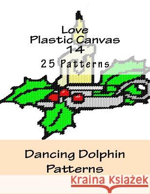 Love Plastic Canvas 14 Dancing Dolphin Patterns 9781519153333 Createspace Independent Publishing Platform