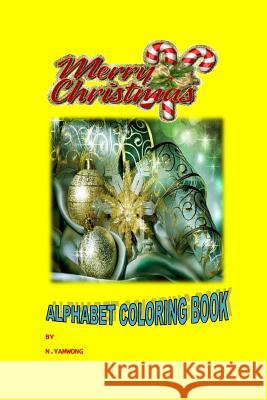 Alphabet Coloring Book: vintage style of alphabet coloring for kid Yamwong, N. 9781519155054 Createspace Independent Publishing Platform