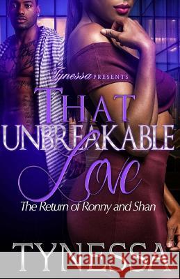 That Unbreakable Love Tynessa 9781519161123 Createspace