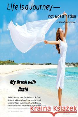 My Brush with Death Robin Waldron 9781519175526 Createspace