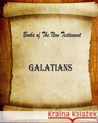 Book of The New Testament Galatians Fincher, Billy R. 9781519178107 Createspace