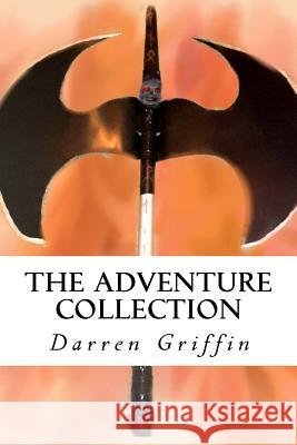 The Adventure Collection Darren Griffin 9781519178886