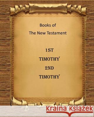 Books of 1st and 2nd Timothy MR Billy R. Fincher 9781519181176 Createspace Independent Publishing Platform