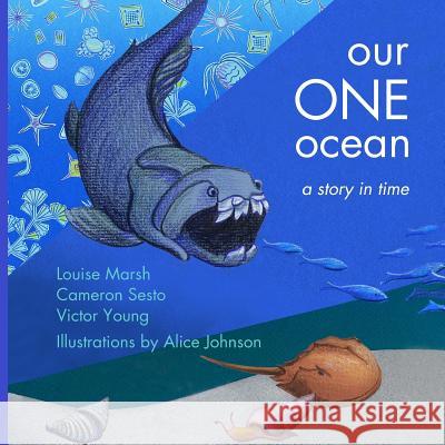 Our One Ocean: a story in time Sesto, Cameron 9781519209931
