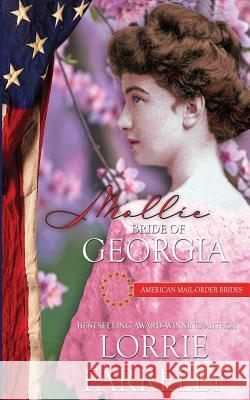 Mollie: Bride of Georgia Lorrie Farrelly 9781519213594