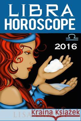 Virgo Horoscope 2016 Lisa Lazuli 9781519215598