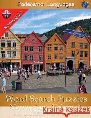 Parleremo Languages Word Search Puzzles Norwegian - Volume 1 Erik Zidowecki 9781519257673 Createspace