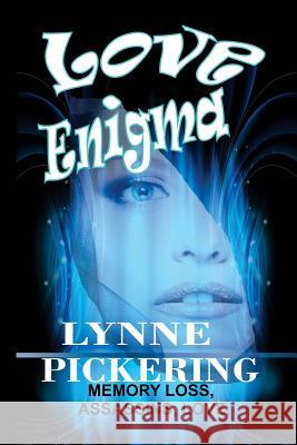 Love Enigma Lynne Pickering 9781519264527 Createspace