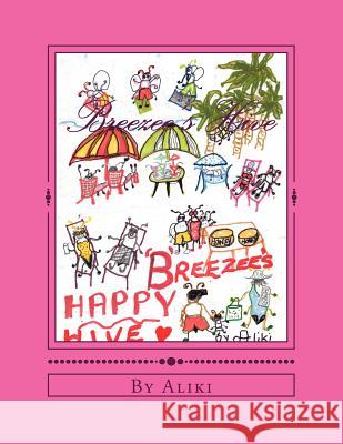 Breezee's hive Karameros, Aliki 9781519268471