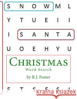 Christmas: Word Search R. J. Foster 9781519270641 Createspace