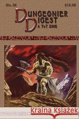 Dungeonier Digest #32: A Fantasy Gaming Zine J. S 9781519271037 Createspace