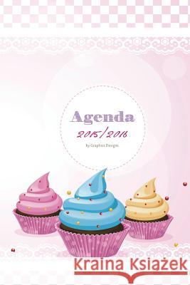 Agenda cupcake 2015/2016 Susana Escarabajal Magana 9781519275936