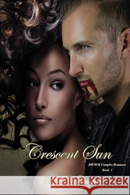 Crescent Sun Tiana Washington 9781519289032 Createspace