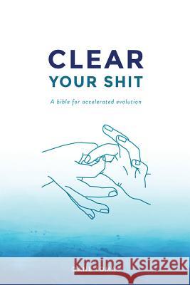 Clear Your Shit Dane Tomas 9781519302861