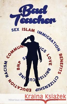 Bad Teacher Bad Teacher 9781519313041 Createspace Independent Publishing Platform