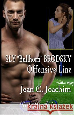 Sly Bullhorn Brodsky Joachim, Jean C. 9781519315243 Createspace