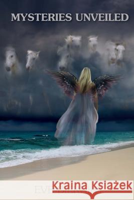 Mysteries Unveiled Eve Bierniat 9781519317100 Createspace