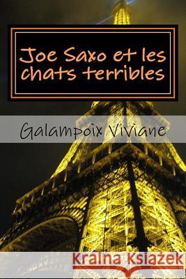 Joe Saxo et les chats terribles Viviane Fabienne 9781519329172