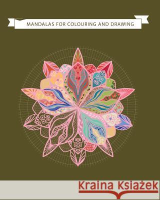 Mandalas for Colouring and Drawing Rocio Fatas 9781519335265 Createspace