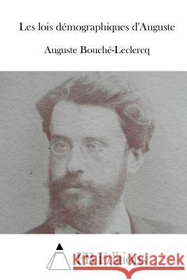 Les lois démographiques d'Auguste Fb Editions 9781519353993 Createspace