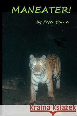 Maneater! Peter C. Byrne 9781519354990