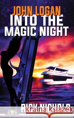 Into The Magic Night Nichols, Rick 9781519357311 Createspace Independent Publishing Platform