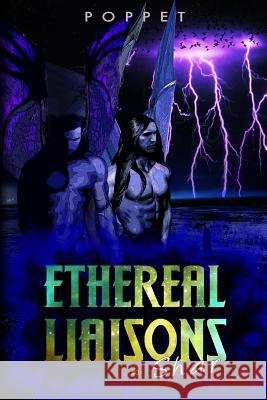 Ethereal Liaisons: Shar Poppet 9781519368256