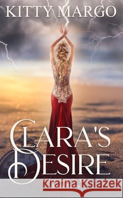 Clara's Desire Kitty Margo 9781519377180